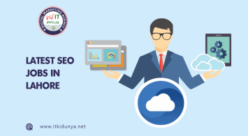 The latest Search Engine Optimization Jobs in Lahore and How to Apply